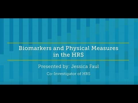 Embedded thumbnail for Biomarkers and Physical Measures in the HRS