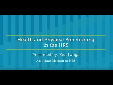 Embedded thumbnail for Health and Physical Functioning in the HRS